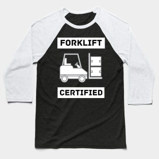 Forklift Certified Meme Baseball T-Shirt